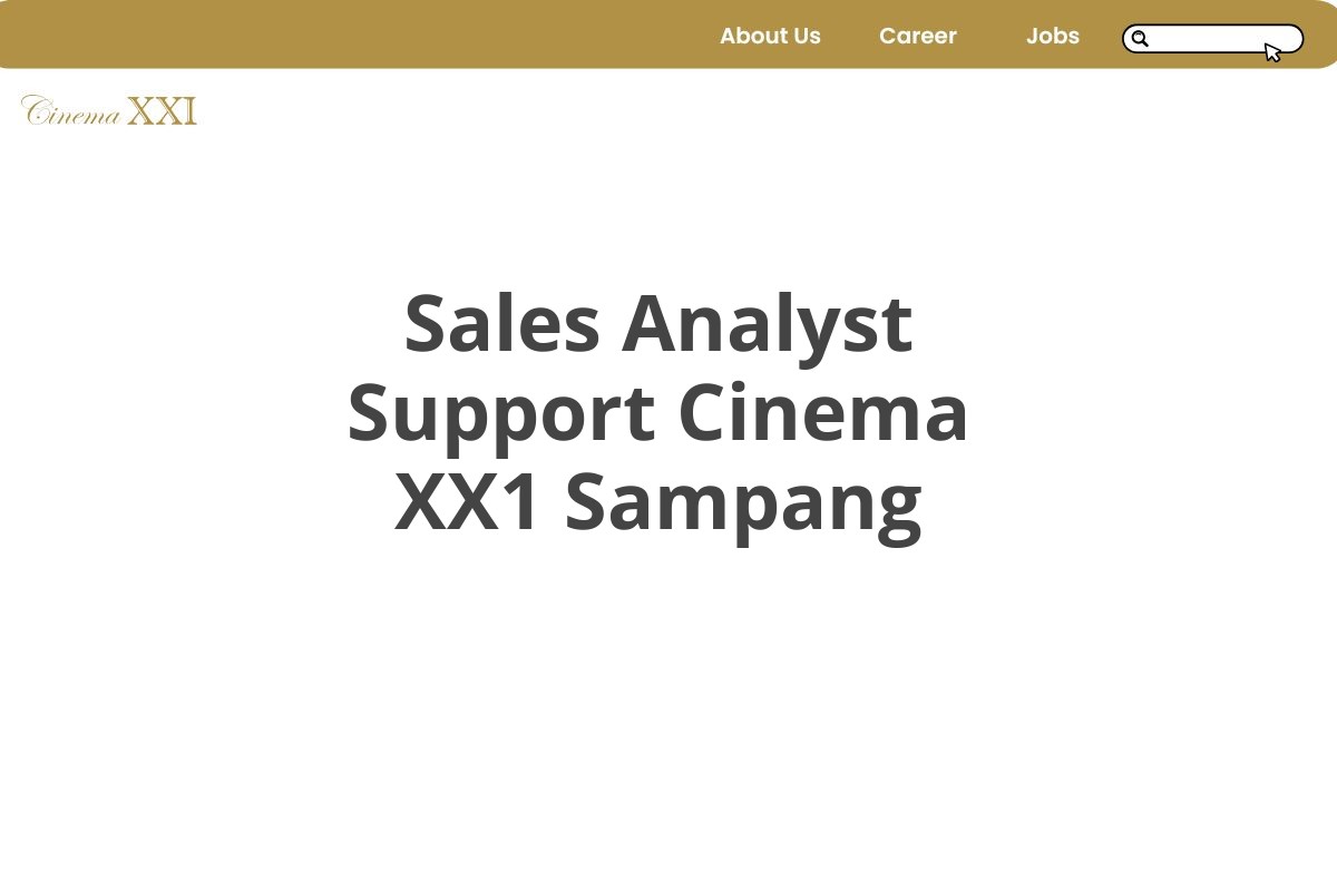 Sales Analyst Support Cinema XX1 Sampang