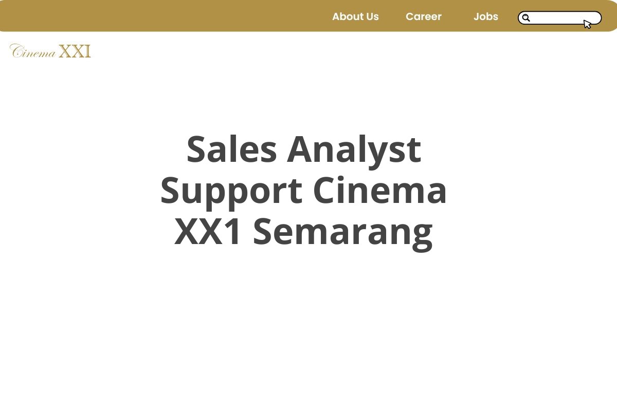 Sales Analyst Support Cinema XX1 Semarang