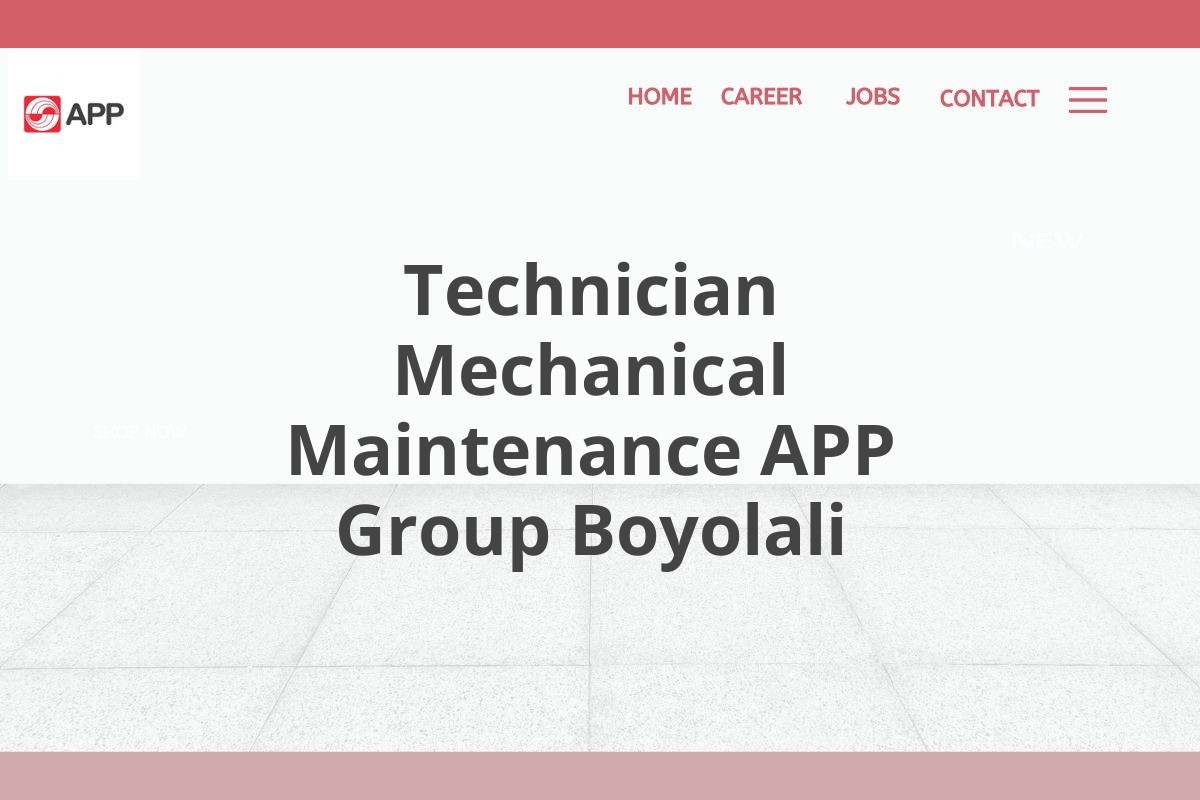 Technician Mechanical Maintenance APP Group Boyolali